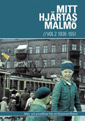 Mitt hjärtas Malmö vol.2