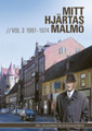 Mitt hjärtas Malmö vol.3
